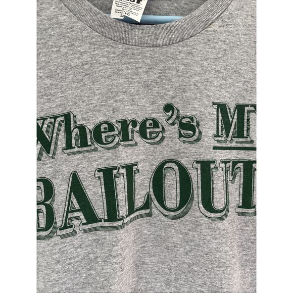 2009 Where's My Bailout T Shirt Large Gray - Picture 4 of 5